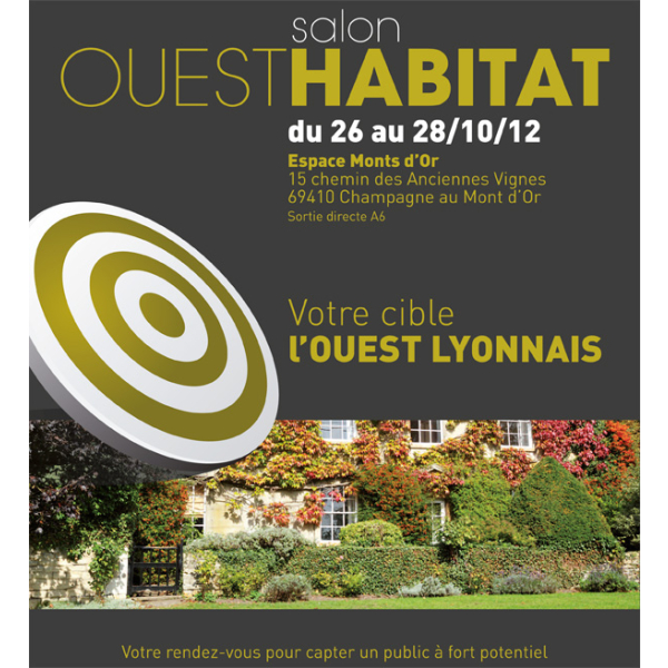 Salon Ouest Habitat 2012, Champagne au Mont d'or (Rhône)